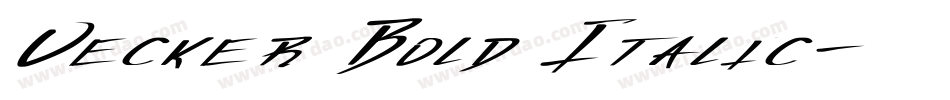 Vecker Bold Italic字体转换